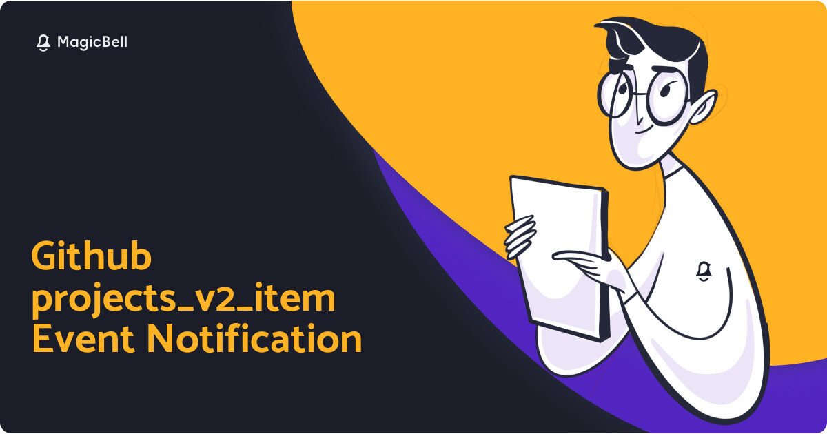Github projects_v2_item Event Notification
