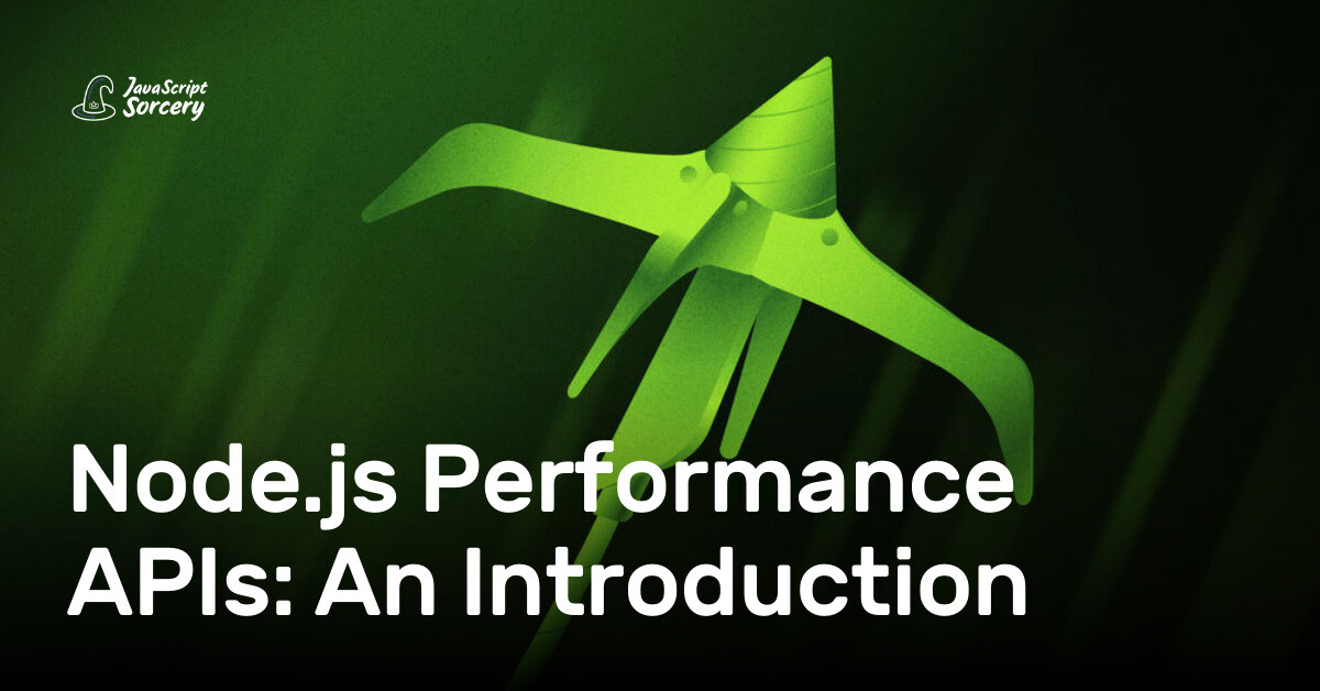 Node.js Performance APIs: An Introduction | AppSignal Blog