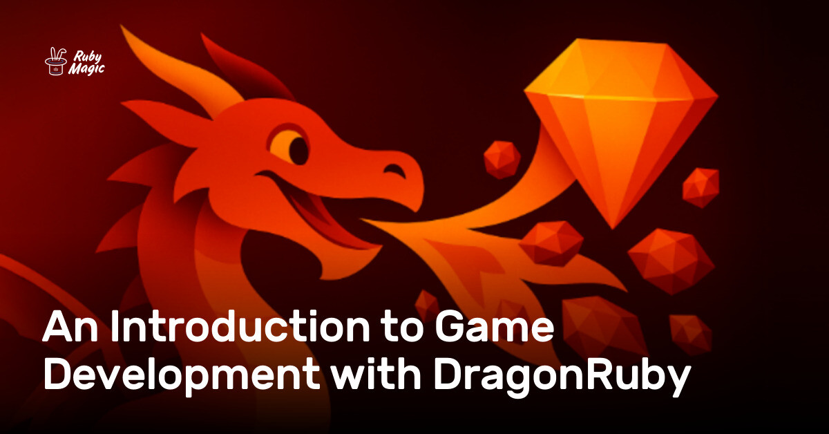 Dragonruby Engine An Introduction to Game Development with DragonRuby | AppSignal Blog