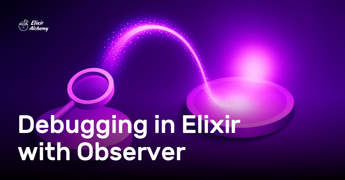 Elixir Error Reporting Debugging in Elixir with Observer | AppSignal Blog