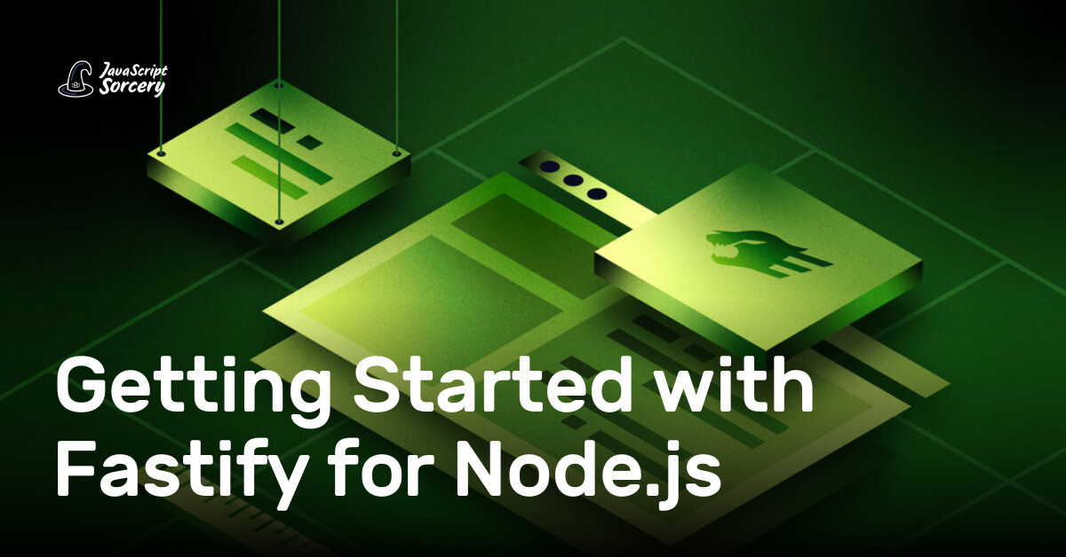 Getting Started with Fastify for Node.js | AppSignal Blog