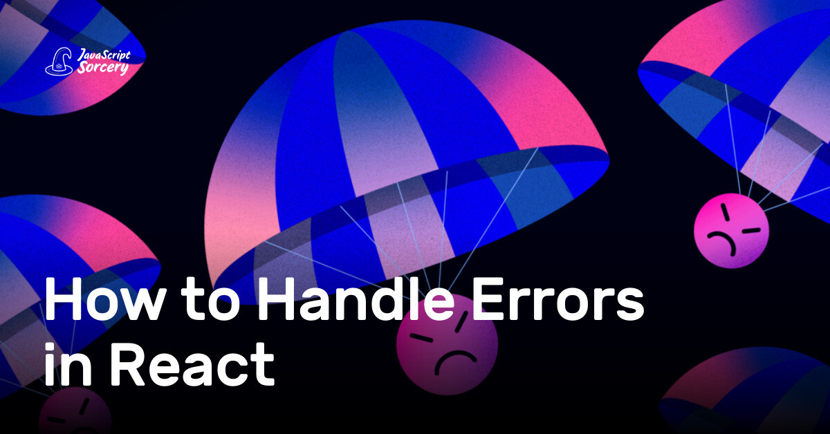 Throw New Error React How to Handle Errors in React | AppSignal Blog