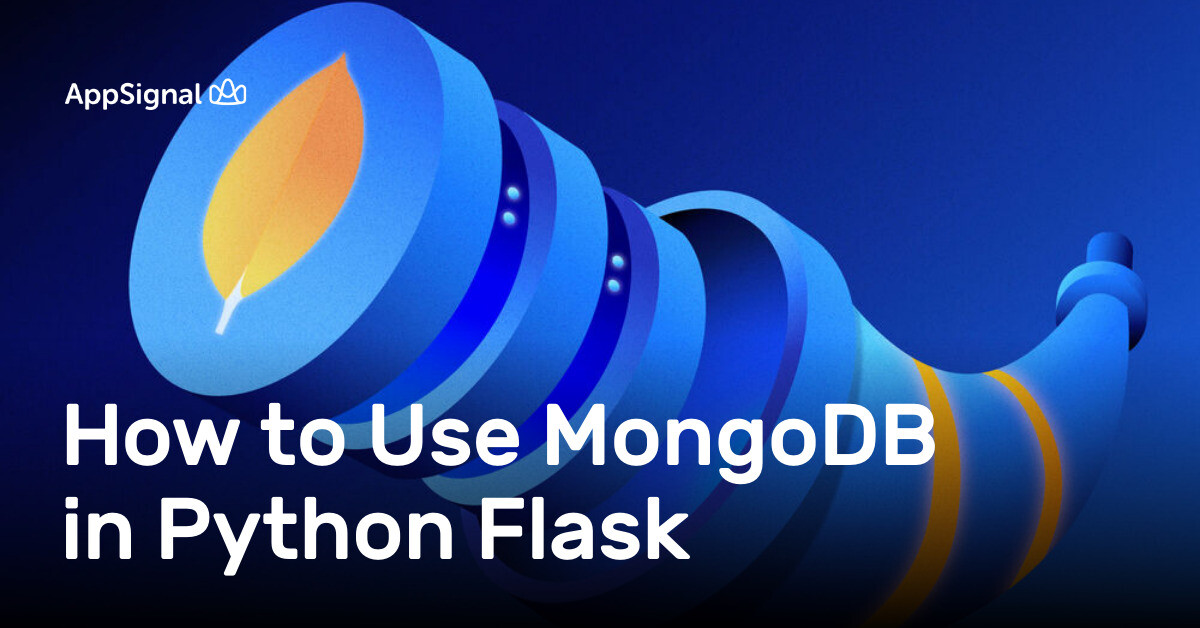 How to Use MongoDB in Python Flask | AppSignal Blog
