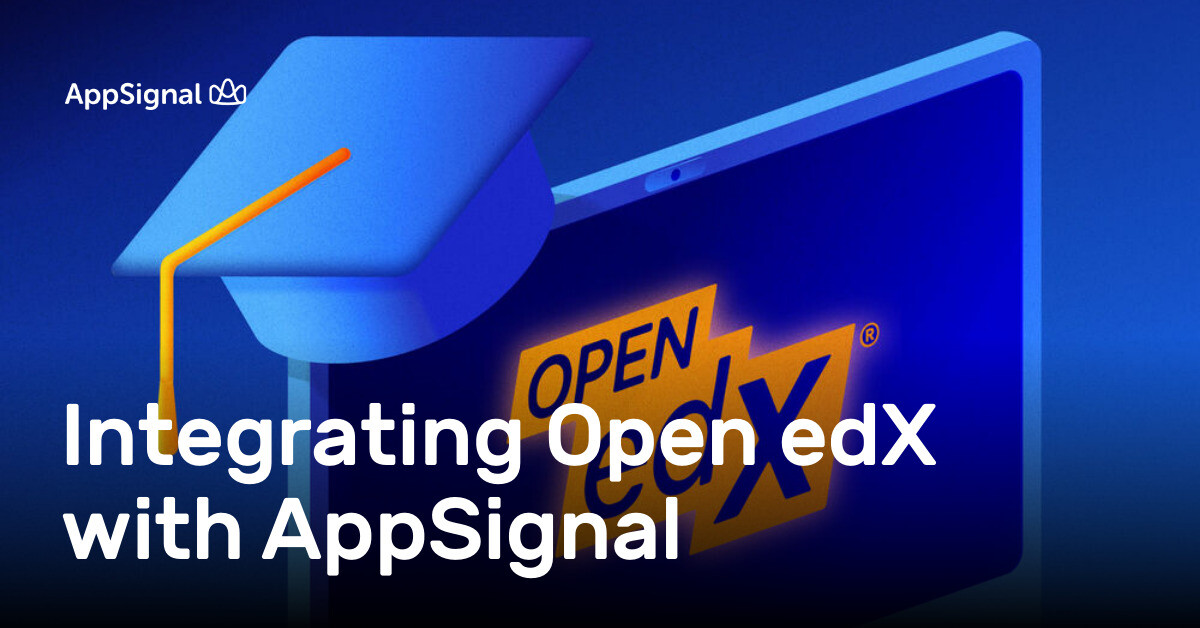 Integrating Open edX with AppSignal | AppSignal Blog