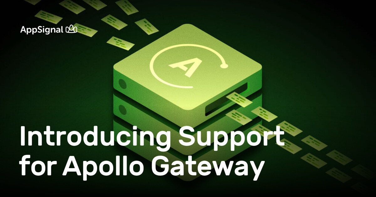 Introducing Support for Apollo Gateway | AppSignal Blog