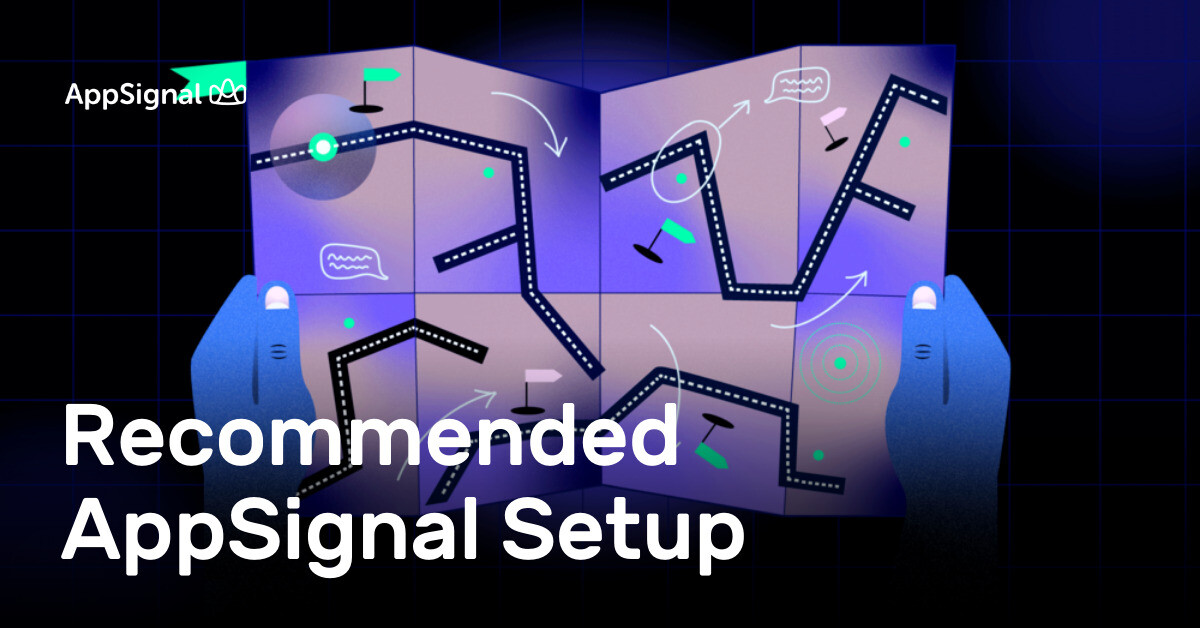 Recommended AppSignal Setup | AppSignal Blog