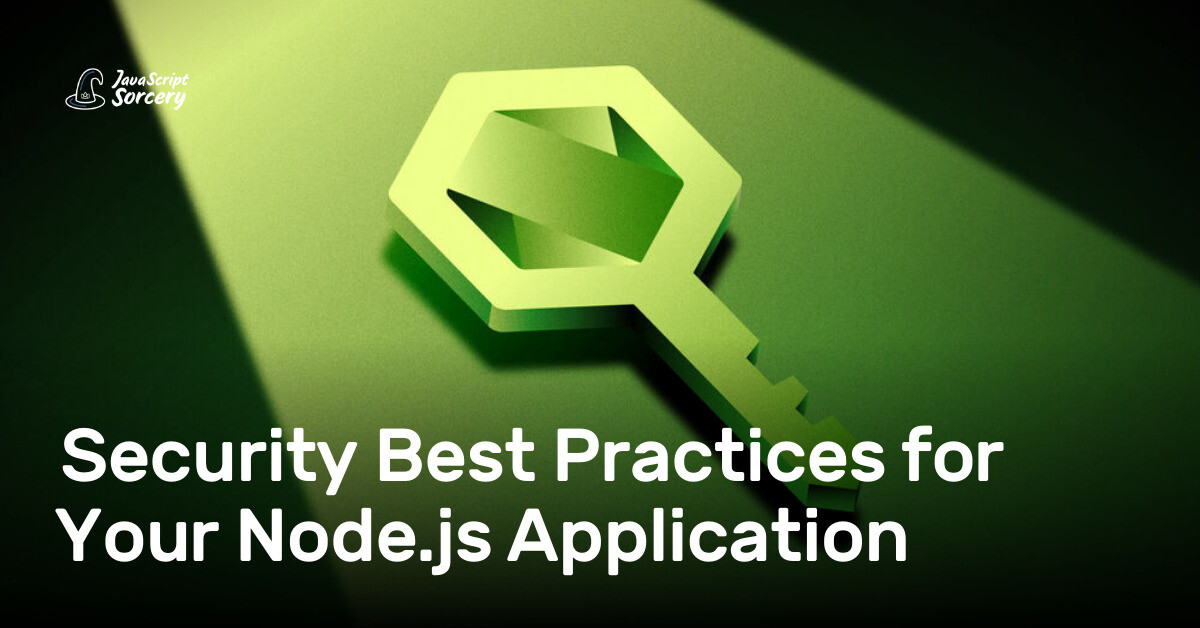 Security Best Practices for Your Node.js Application | AppSignal Blog