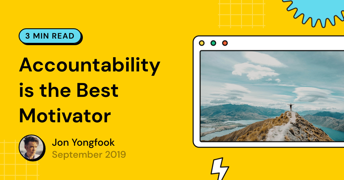 Accountability is the Best Motivator - Bannerbear