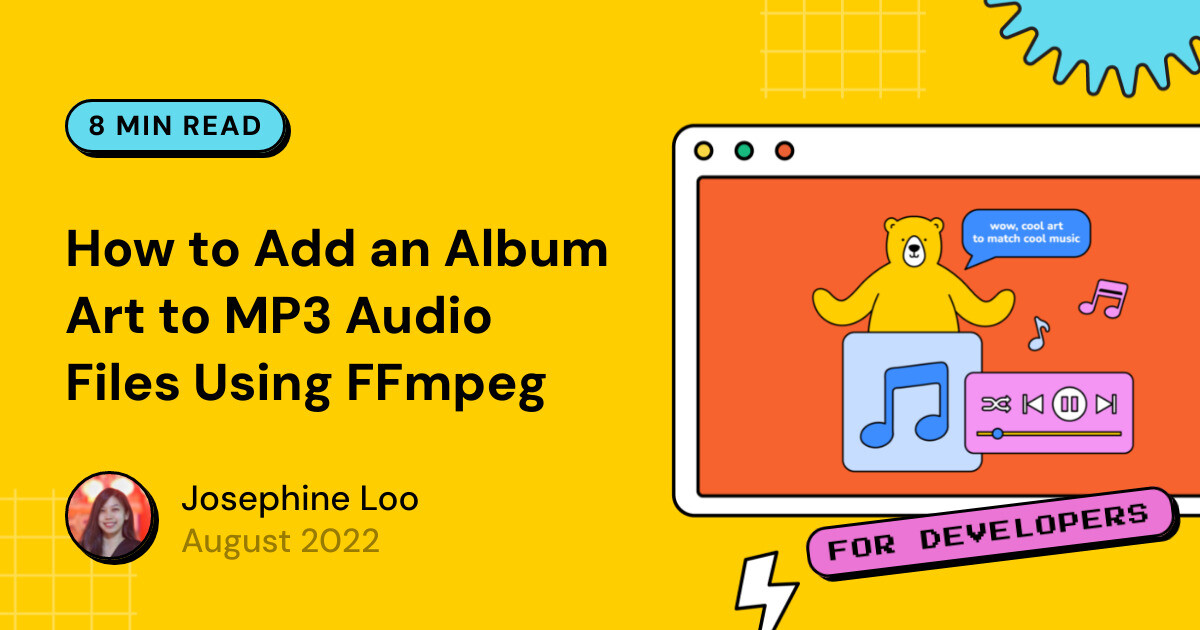 How to Add an Album Art to MP3 Audio Files Using FFmpeg - Bannerbear