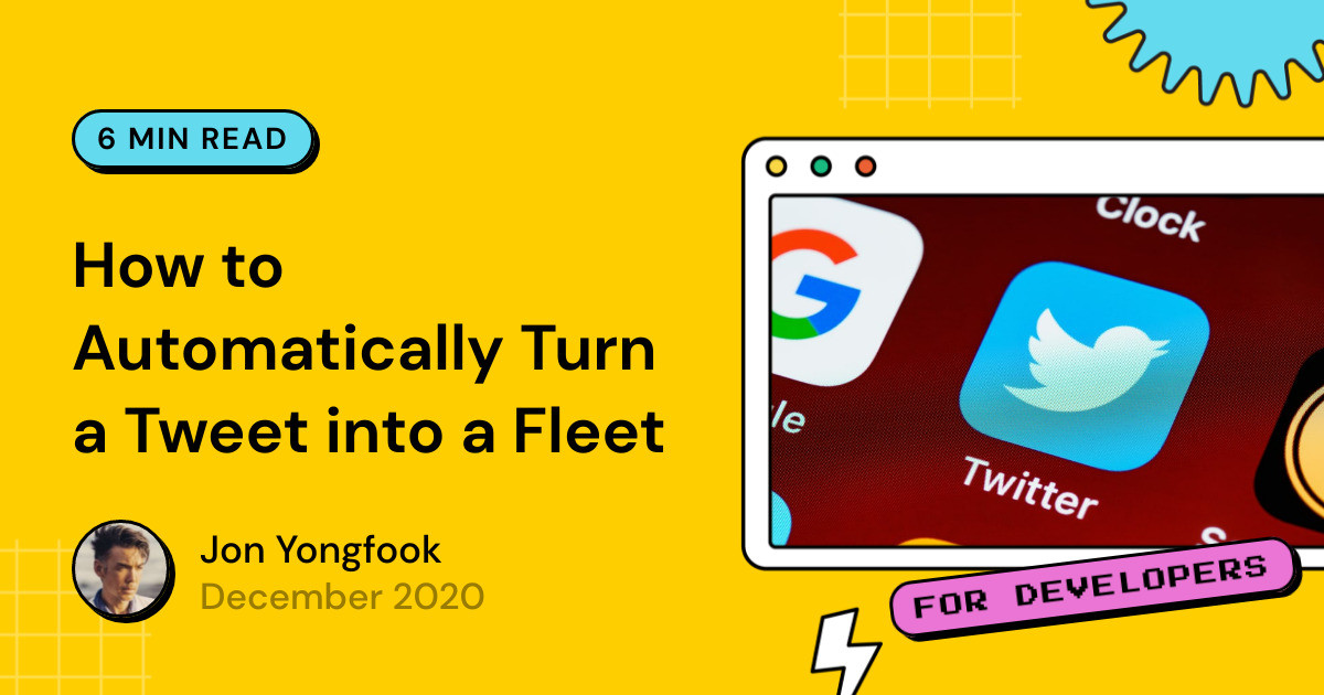 How to Automatically Turn a Tweet into a Fleet - Bannerbear