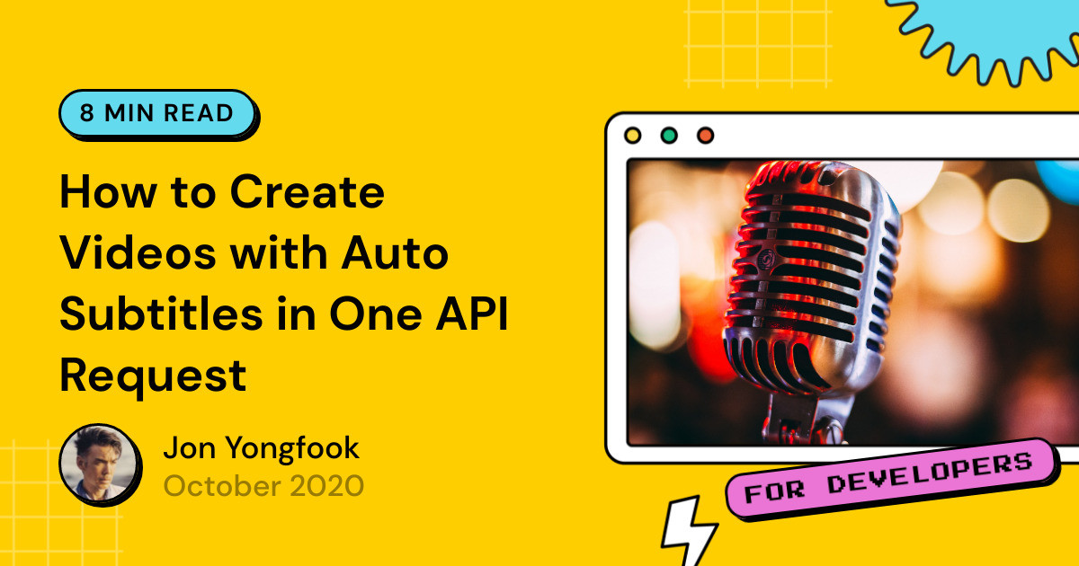 How to Create Videos with Auto Subtitles in One API Request - Bannerbear