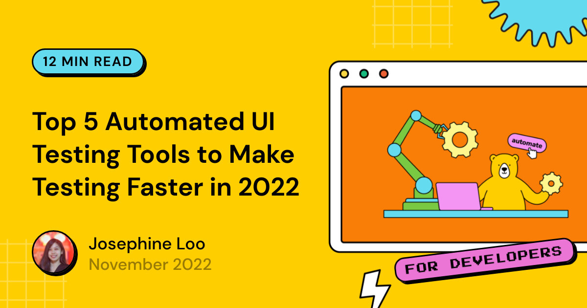 Automating Ui Testing Top 5 Automated UI Testing Tools to Make Testing Faster in 2022 ...