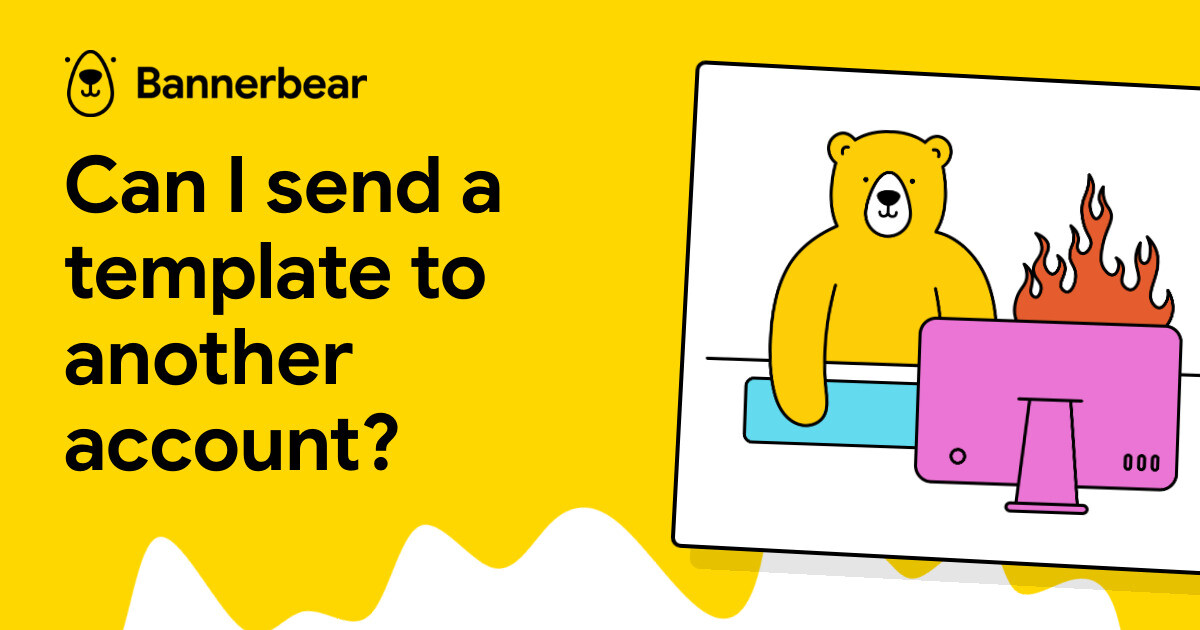 Can I Send A Template To Another Account Bannerbear can-i-send-a-template-to-another-account-bannerbear