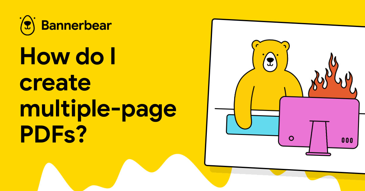 how-do-i-create-multiple-page-pdfs-bannerbear