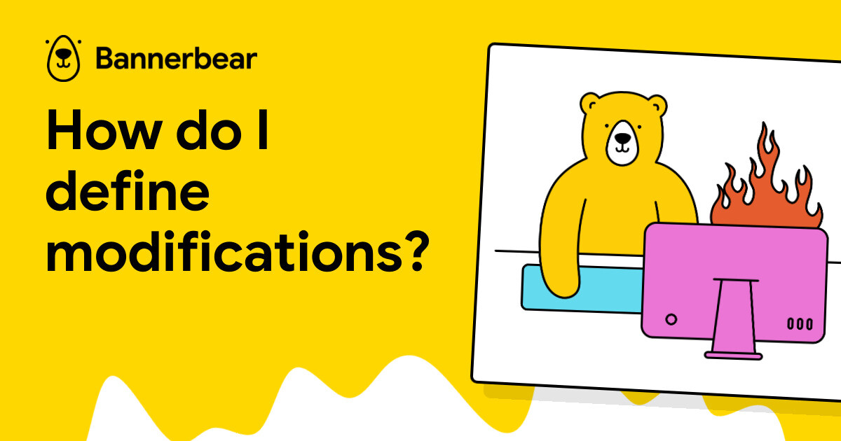 How do I define modifications? - Bannerbear