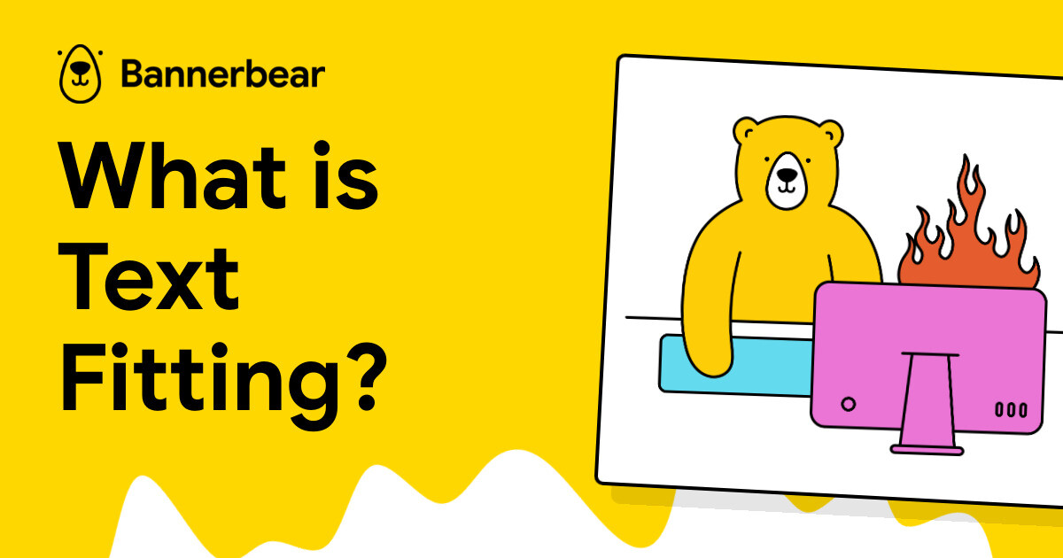 Text Fitting Design Example What is Text Fitting? - Bannerbear