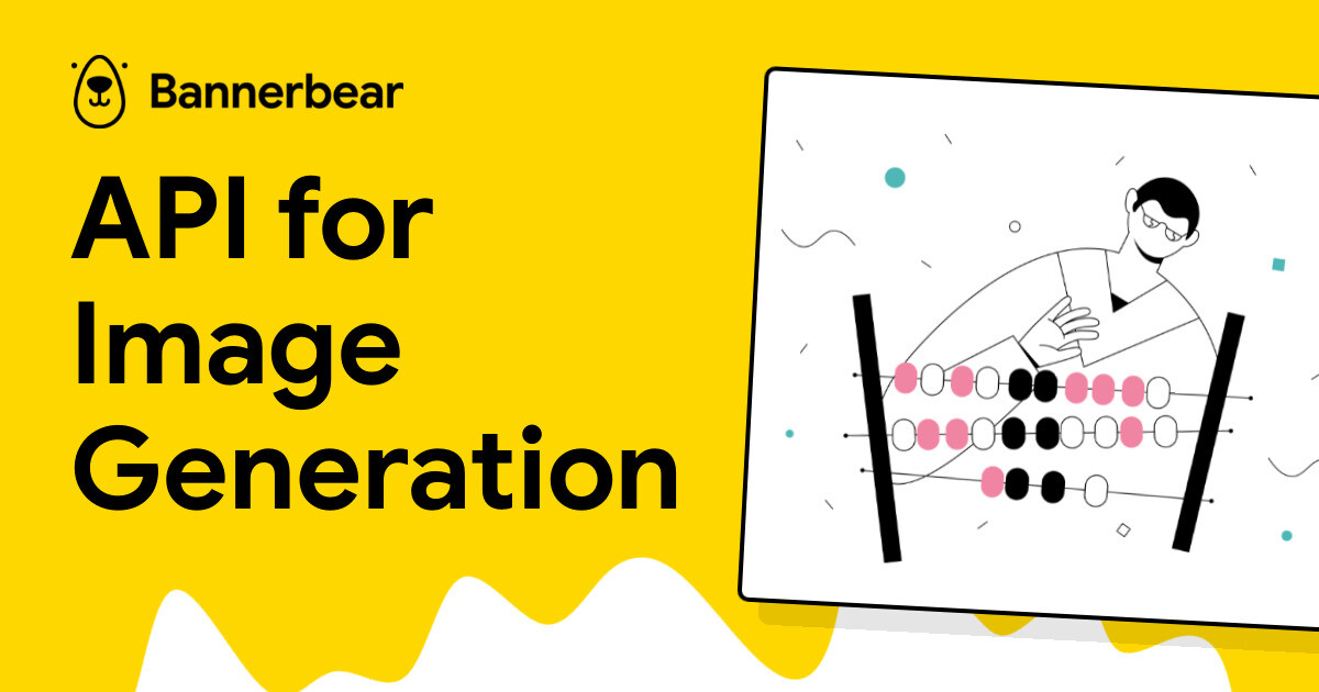 API for Image Generation - Bannerbear
