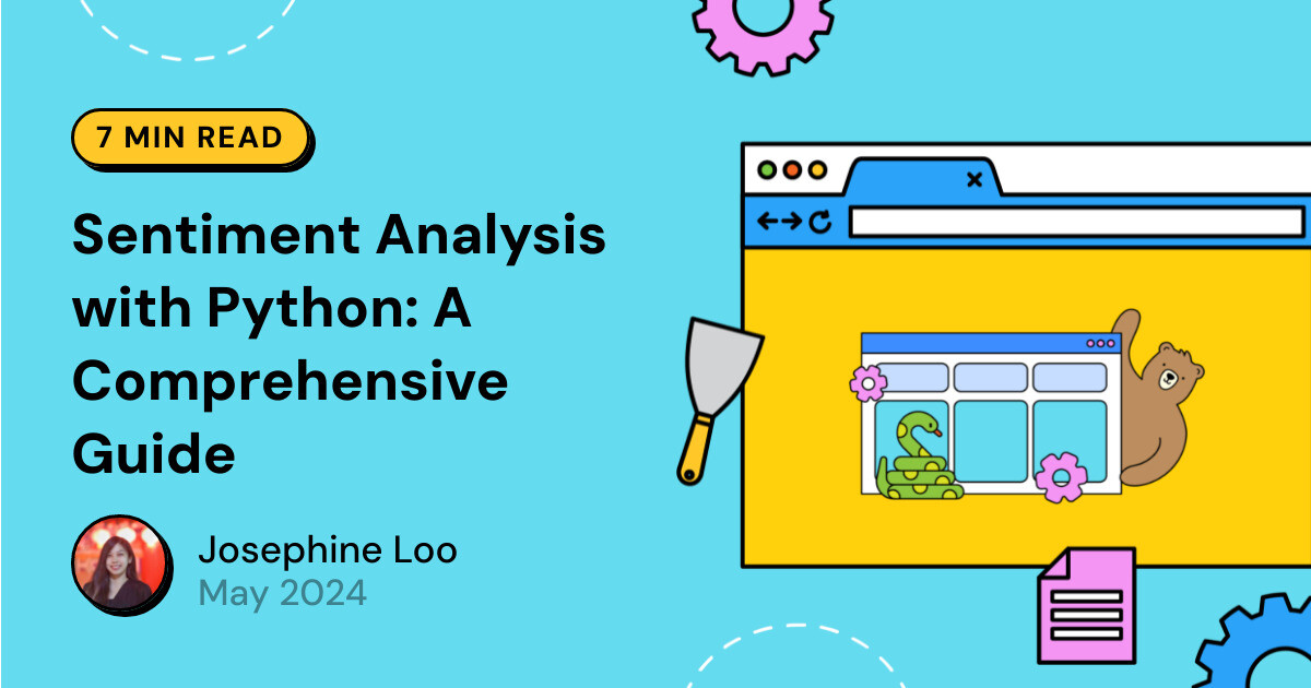 Sentiment Analysis with Python: A Comprehensive Guide
