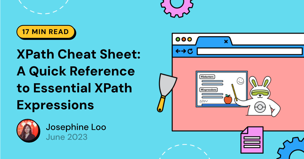 XPath Cheat Sheet: A Quick Reference to Essential XPath Expressions