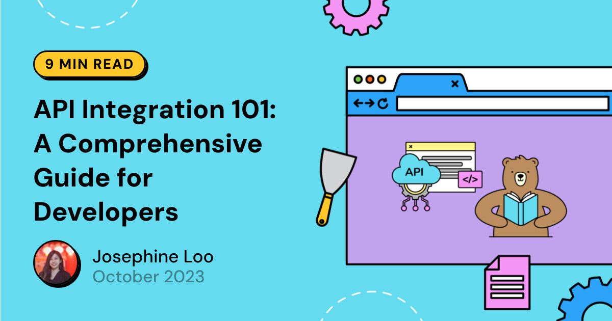 API Integration 101: A Comprehensive Guide for Developers