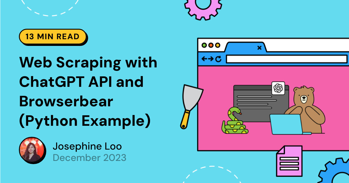 Web Scraping with ChatGPT API and Browserbear (Python Example)