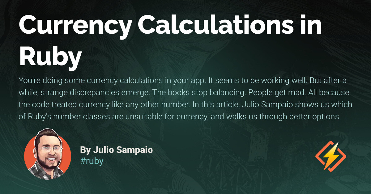 Currency Calculations in Ruby - Honeybadger Developer Blog