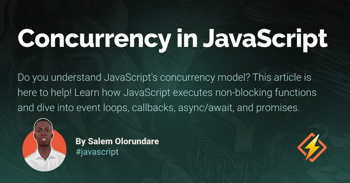 Concurrency in JavaScript - Honeybadger Developer Blog