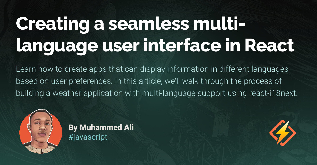 Creating a seamless multi-language user interface in React ...