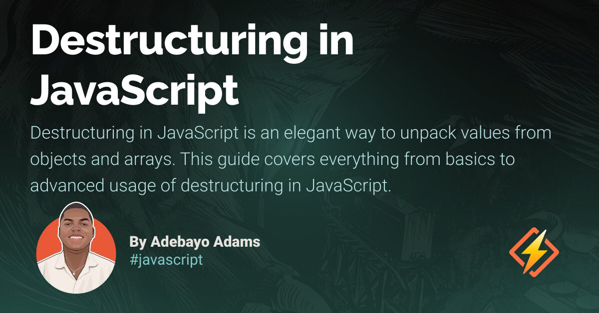 Destructuring in JavaScript - Honeybadger Developer Blog