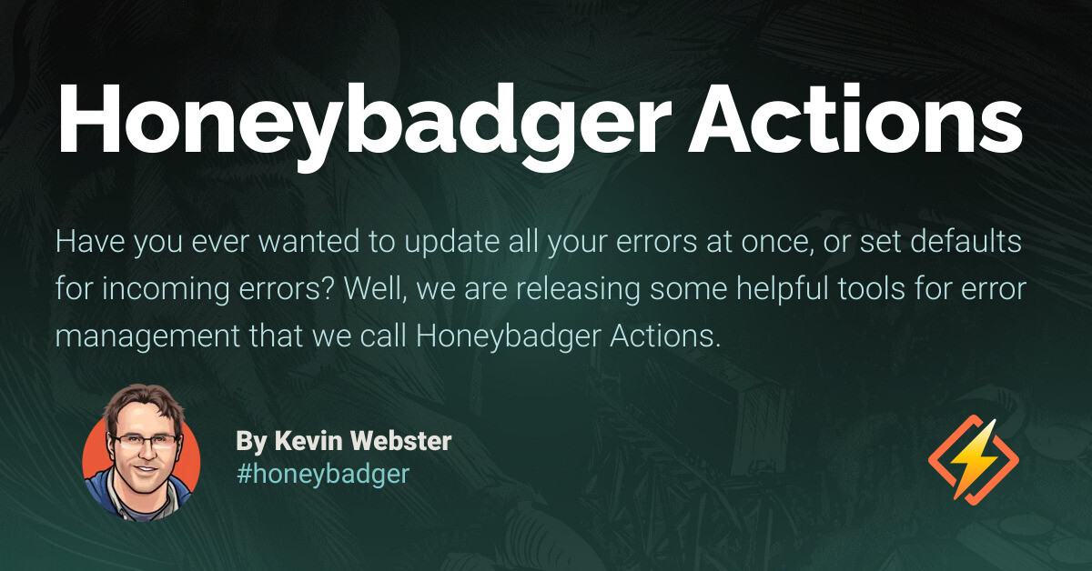 memory management in python - honeybadger developer... Honeybadger Actions - Honeybadger Developer Blog