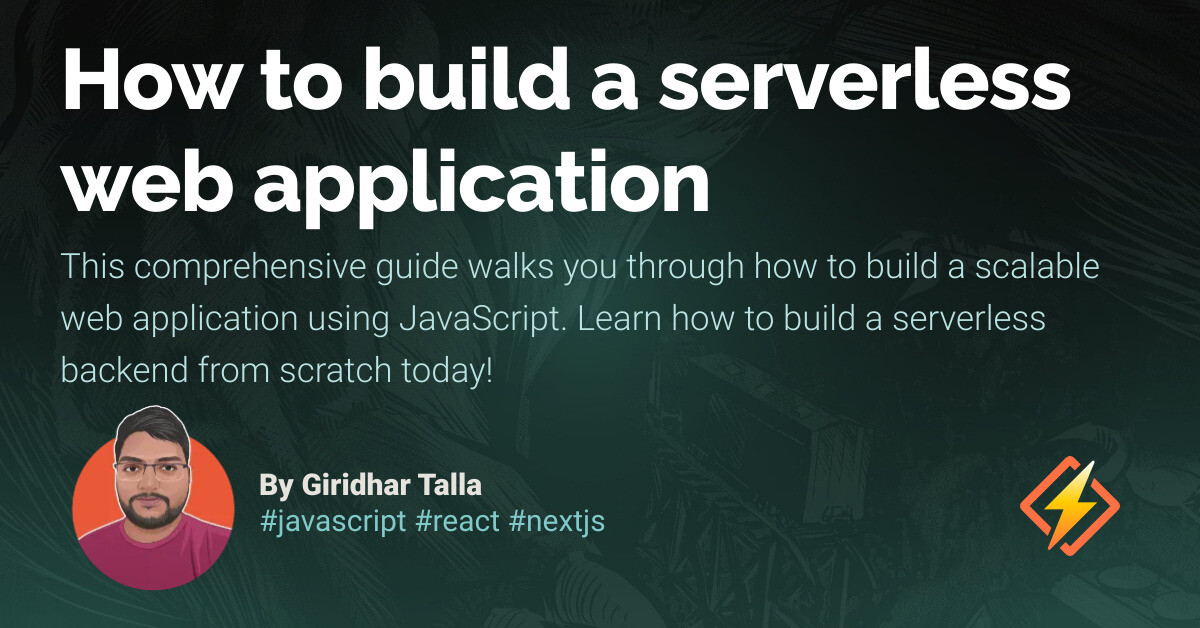How to build a serverless web application - Honeybadger Developer Blog