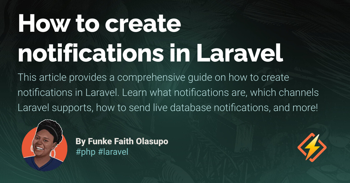 How to create notifications in Laravel - Honeybadger Developer Blog