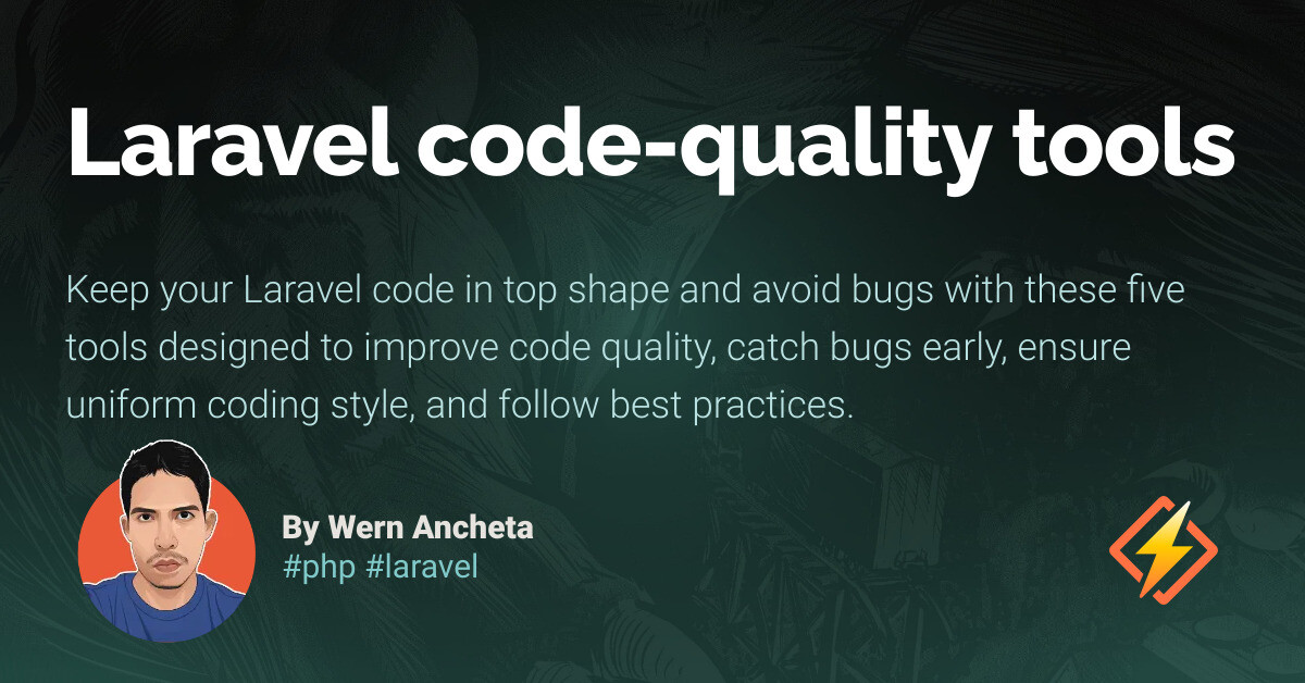 Laravel code-quality tools - Honeybadger Developer Blog
