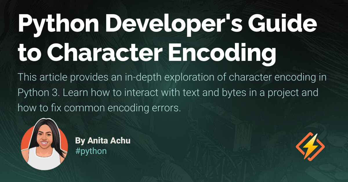 Python Developer's Guide to Character Encoding - Honeybadger Developer Blog