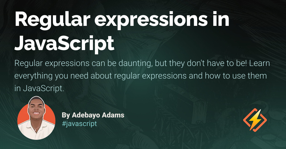 Regular expressions in JavaScript - Honeybadger Developer Blog
