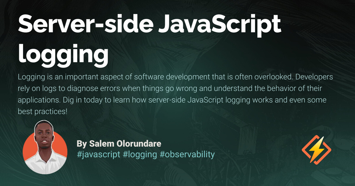 Server-side JavaScript logging - Honeybadger Developer Blog