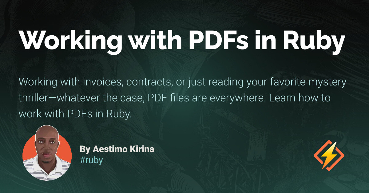 Working with PDFs in Ruby - Honeybadger Developer Blog