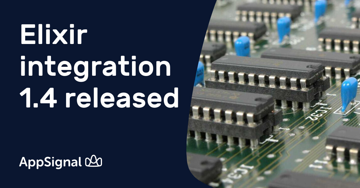 Elixir Packet Elixir integration 1.4 released | AppSignal Blog