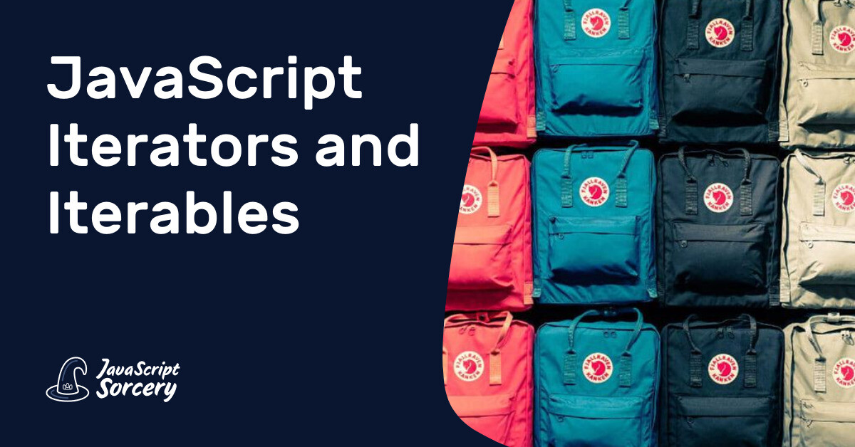JavaScript Iterators and Iterables | AppSignal Blog