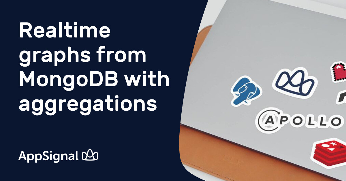 Mongo Model Real Time Realtime graphs from MongoDB with aggregations | AppSignal Blog