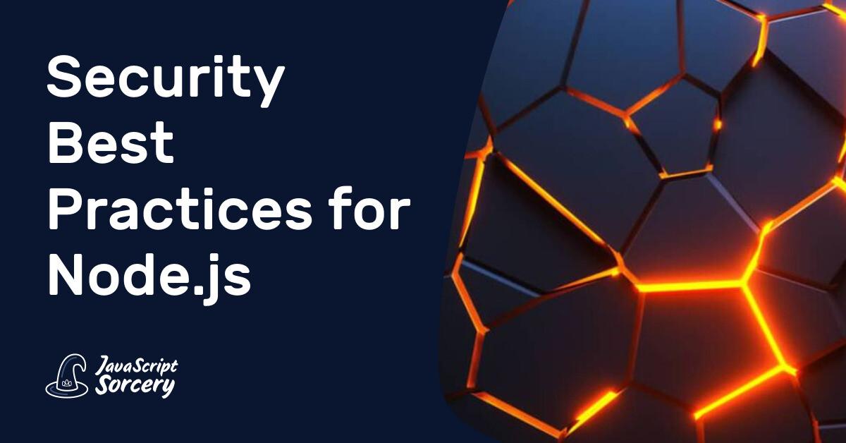 Security Best Practices for Node.js | AppSignal Blog