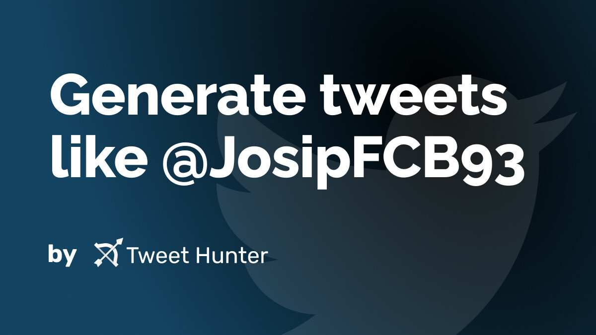 Generate Tweets like @JosipFCB93 with AI