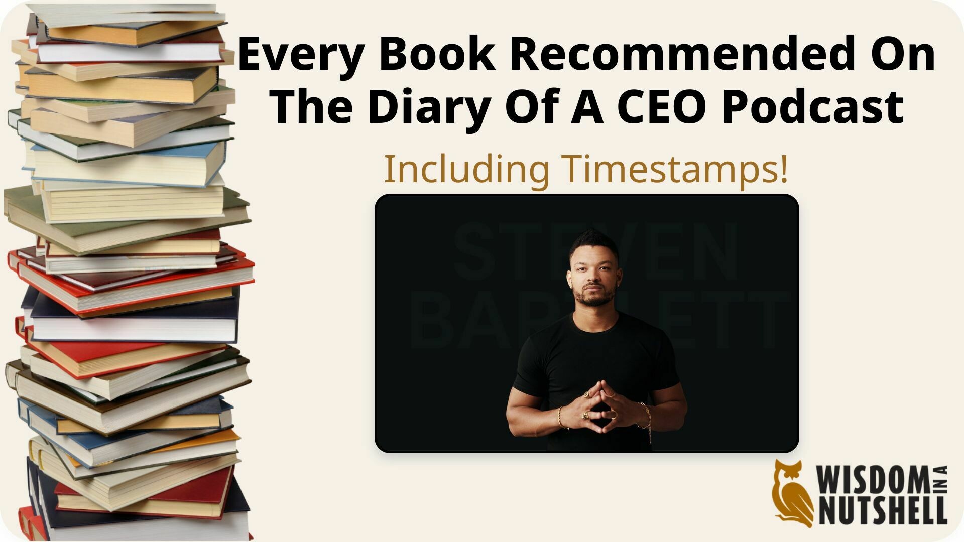 Every Book Recommended on the The Diary Of A CEO Podcast