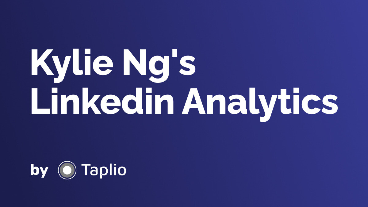 Kylie Ng - LinkedIn Analytics by Taplio