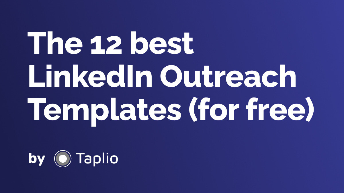 12 Effective LinkedIn Outreach Templates and Tips for Professionals