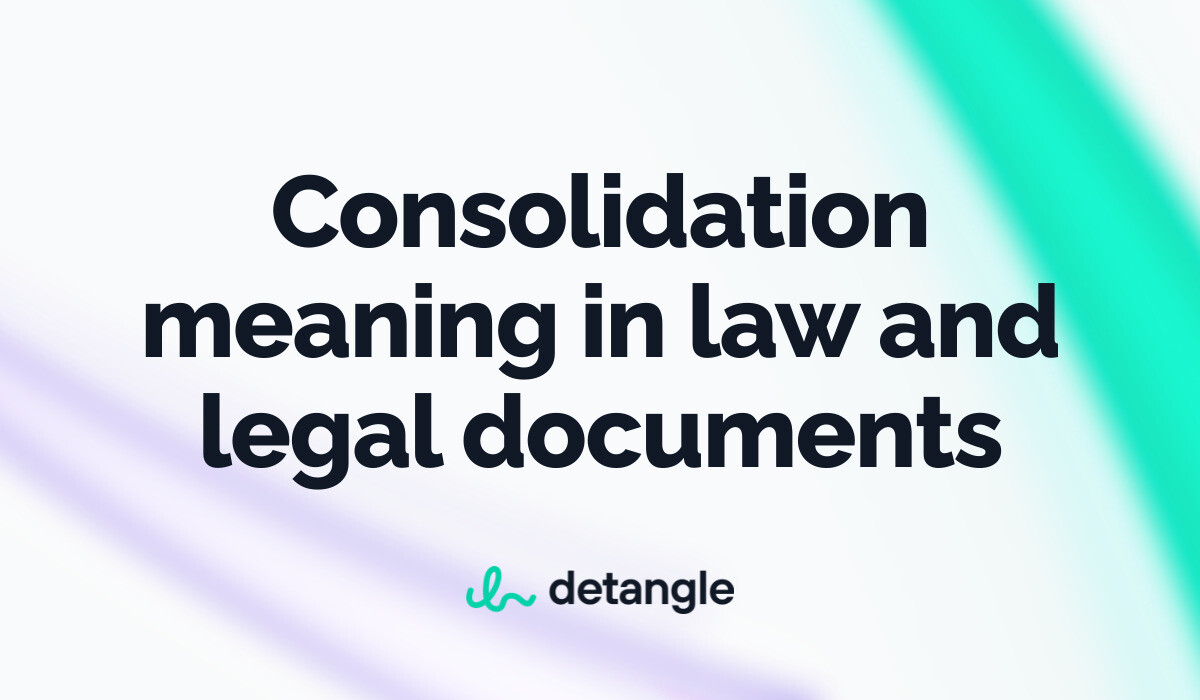 Consolidation Meaning In Law And Legal Documents