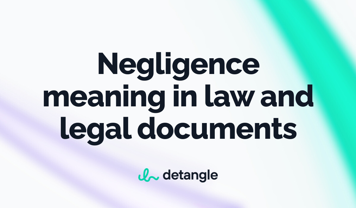 negligence-meaning-in-law-and-legal-documents-legal-terms-detangle