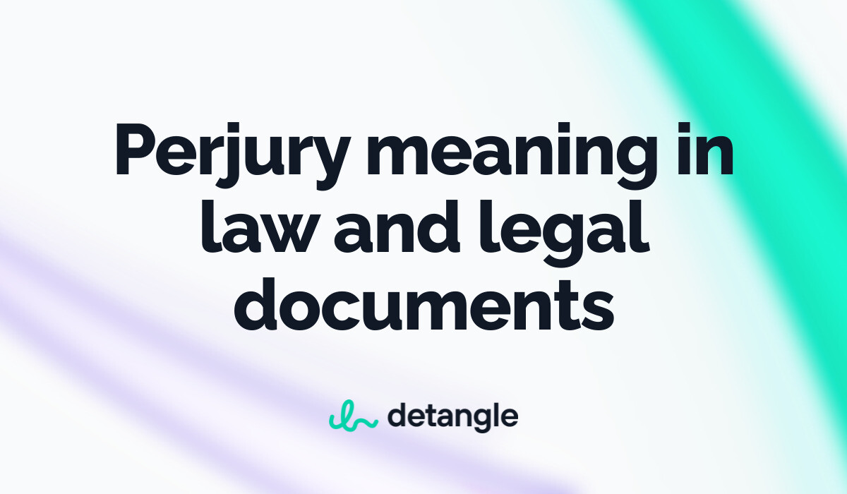 Perjury meaning in law and legal documents Legal Terms Detangle