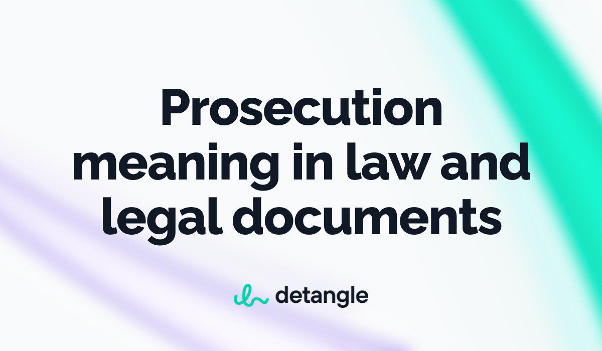 prosecution-meaning-in-law-and-legal-documents-legal-terms-detangle