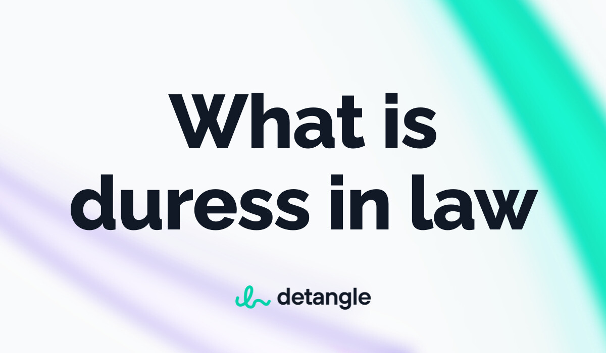 what-is-duress-in-law-legal-terms-detangle